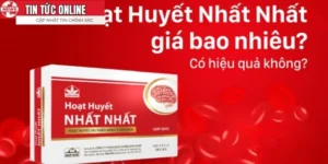 Hoạt Huyết Nhất Nhất Có Tốt Không
