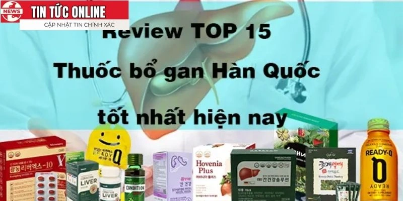Các loại thuốc giải độc gan hiệu quả phổ biến